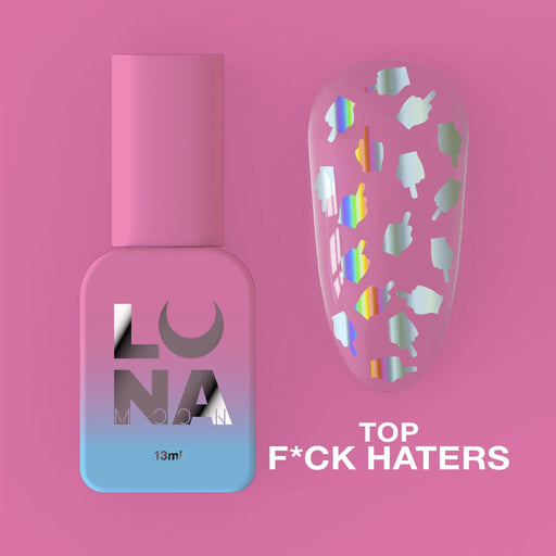 Lunamoon Top F*ck Haters 13ml - Ivaka Store